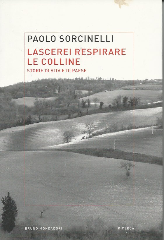 Lascerei respirare le colline